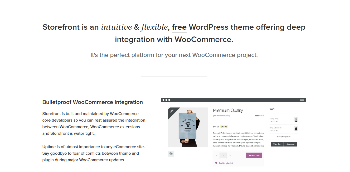 Storefront is a WordPress Theme made for and by WooCommerce